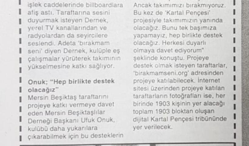 Bırakmam Seni’ bağış kampanyasına destek olarak takımının yanında olduğunu göstermişti.